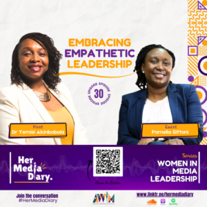 “Embracing Empathetic Leadership” with Pamella Makotsi-Sittoni