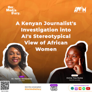 A Kenyan Journalist’s Investigation into AI’s Stereotypical View of African Women